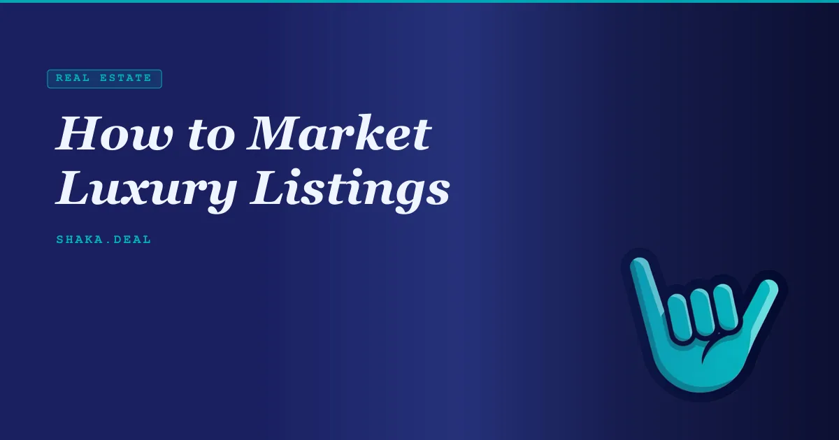 How to Market Luxury Listings
