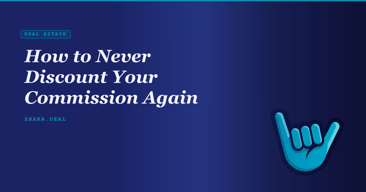 How to Never Discount Your Commission Again