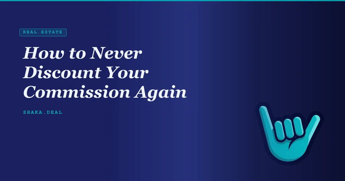 How to Never Discount Your Commission Again
