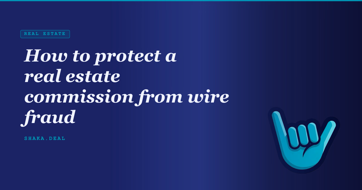 How to protect a real estate commission from wire fraud