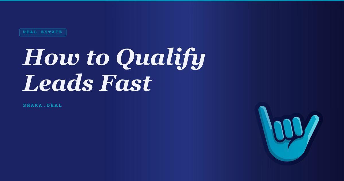 How to Qualify Leads Fast