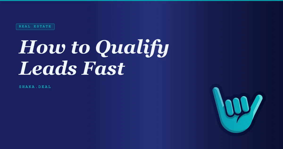 How to Qualify Leads Fast