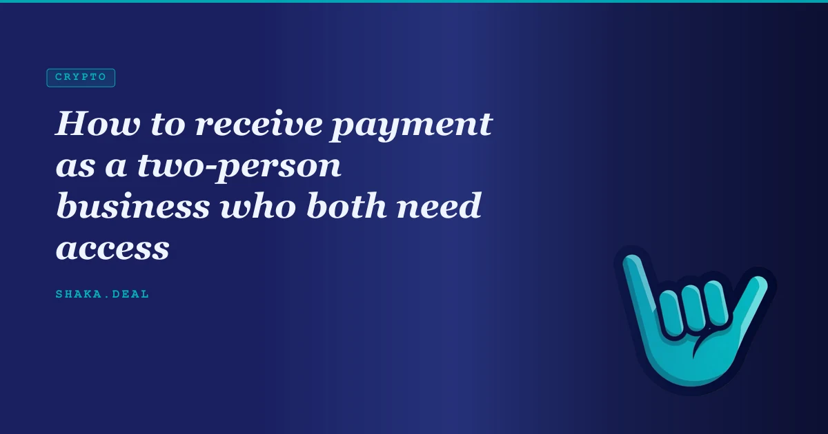 How to receive payment as a two-person business who both need access