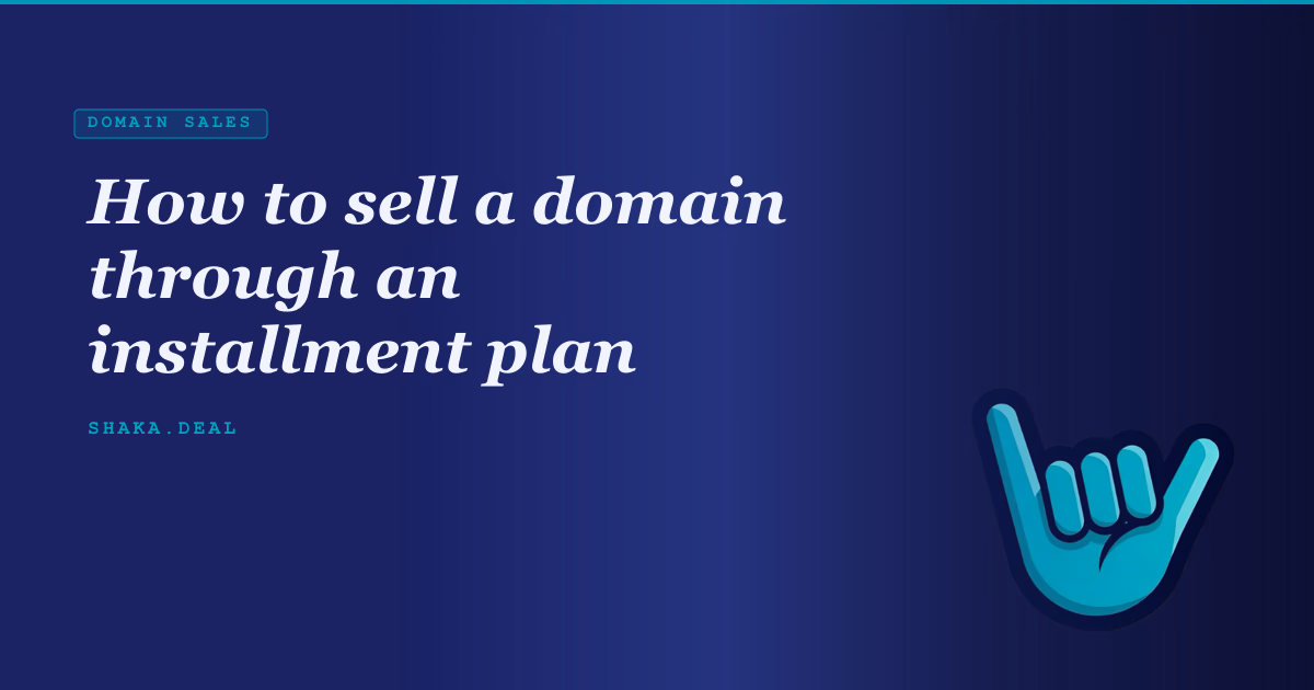 How to sell a domain through an installment plan