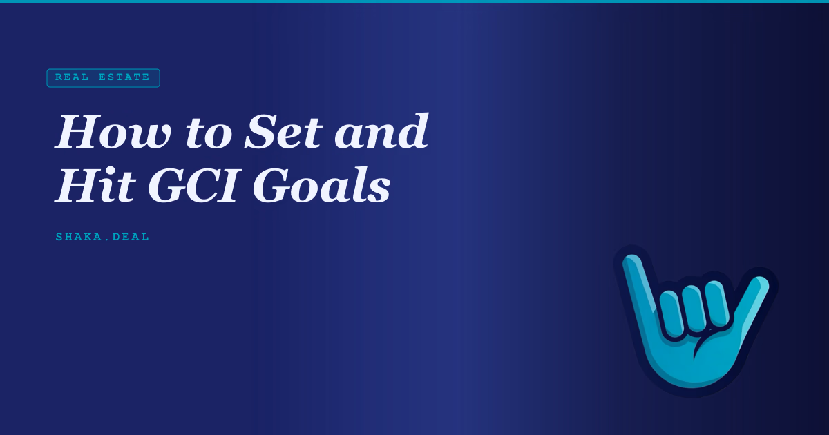 How to Set and Hit GCI Goals