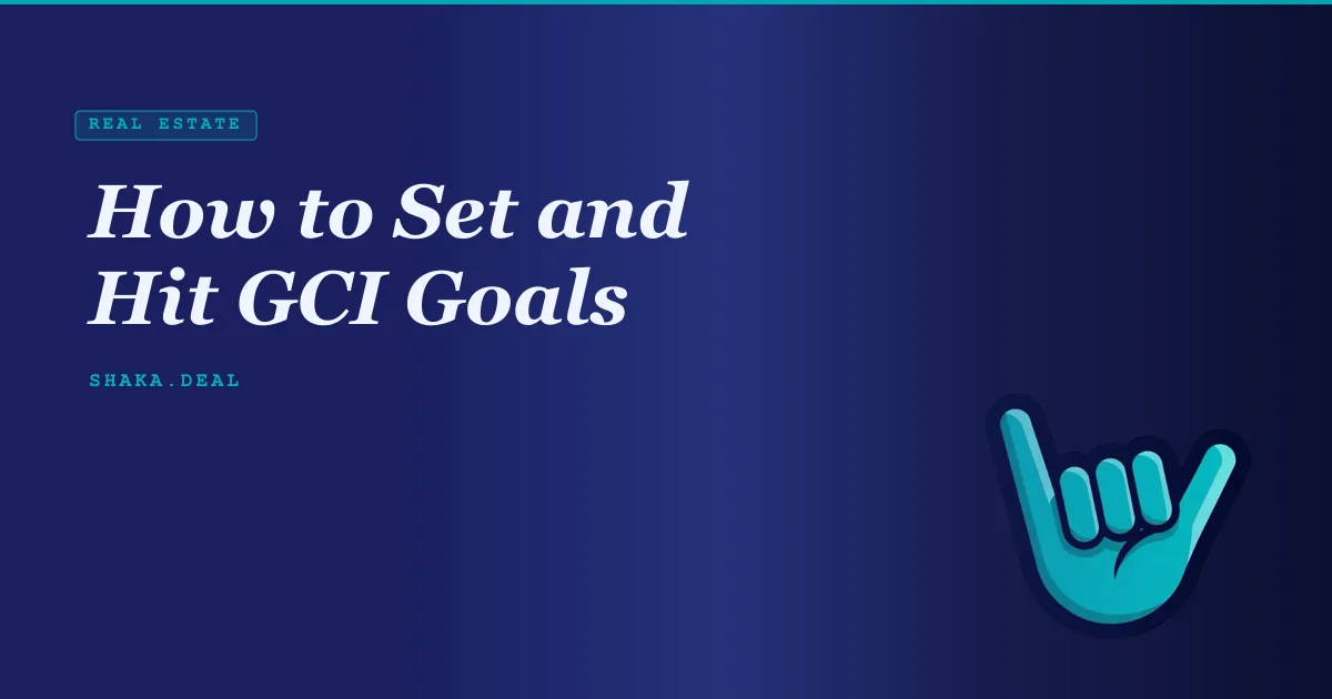 How to Set and Hit GCI Goals