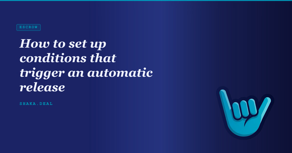 How to set up conditions that trigger an automatic release