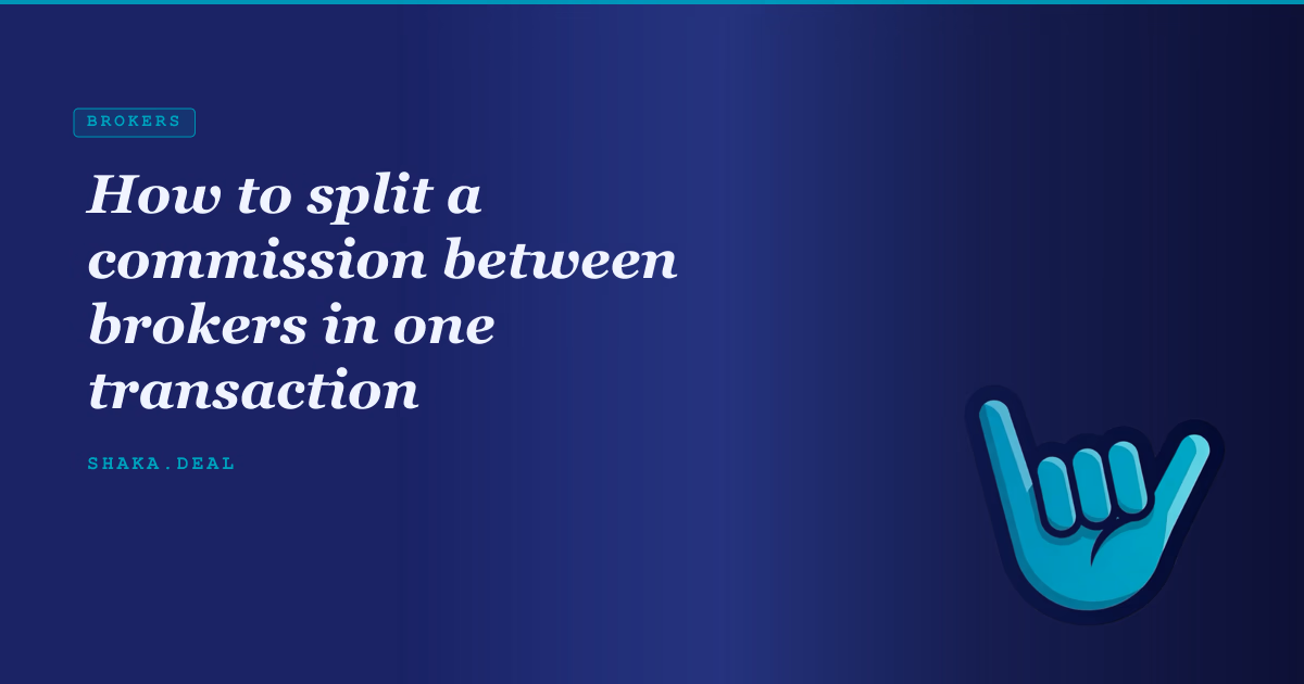 How to split a commission between brokers in one transaction