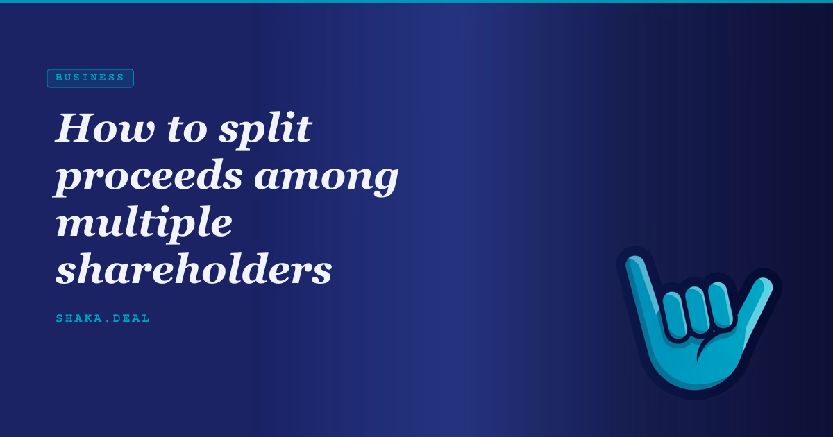 How to split proceeds among multiple shareholders