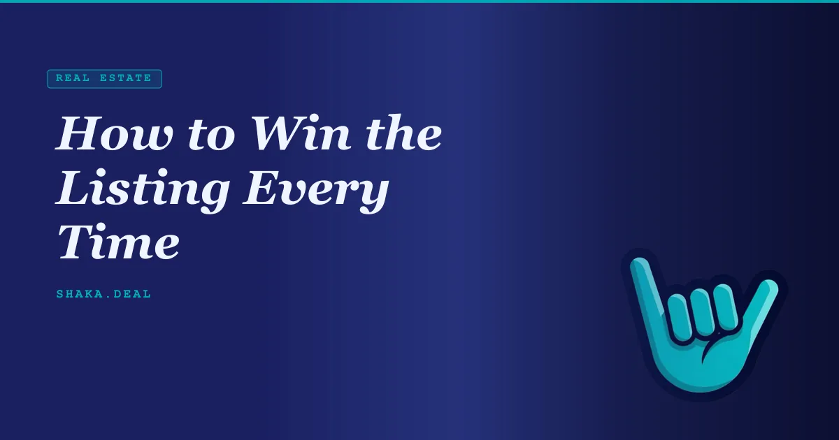 How to Win the Listing Every Time