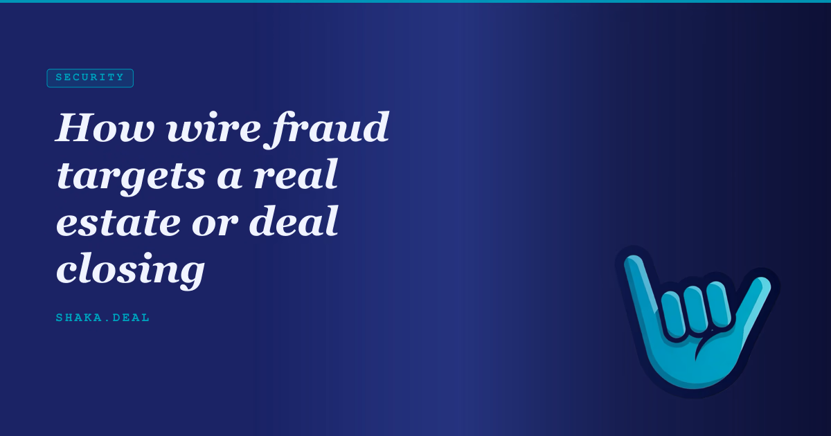 How wire fraud targets a real estate or deal closing