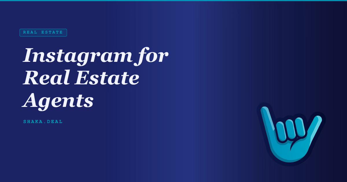 Instagram for Real Estate Agents