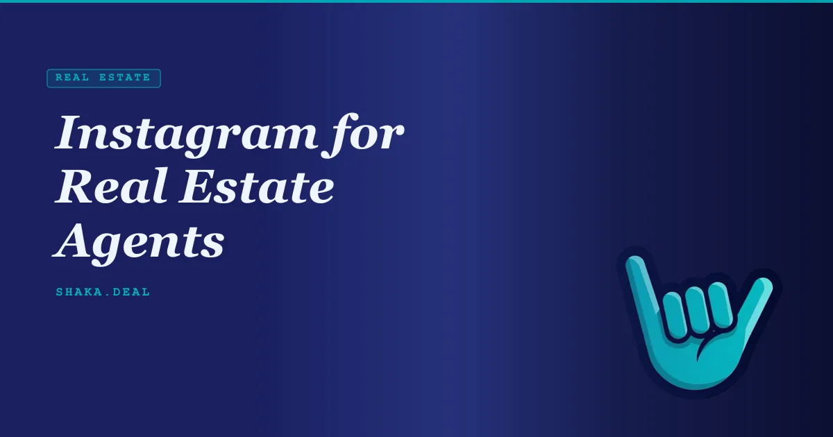 Instagram for Real Estate Agents