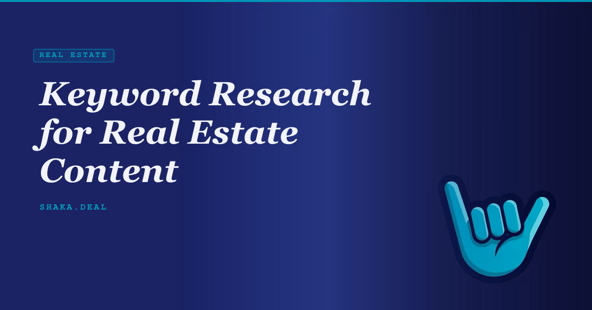 Keyword Research for Real Estate Content