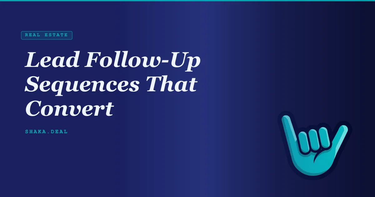 Lead Follow-Up Sequences That Convert