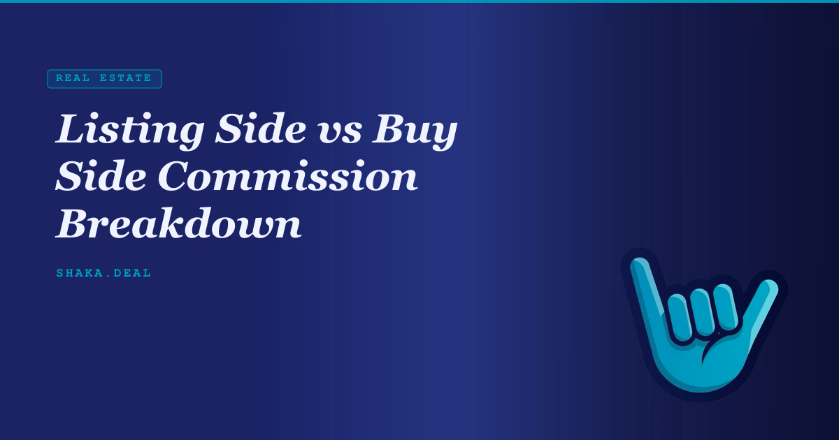 Listing Side vs Buy Side Commission Breakdown