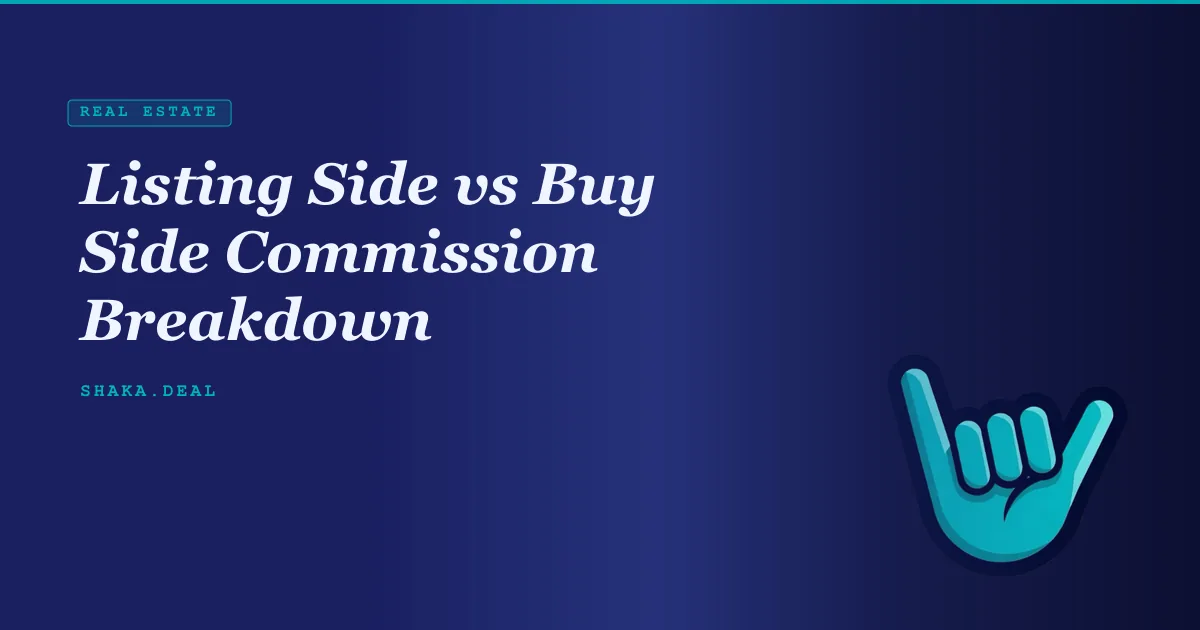 Listing Side vs Buy Side Commission Breakdown