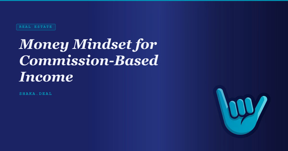 Money Mindset for Commission-Based Income