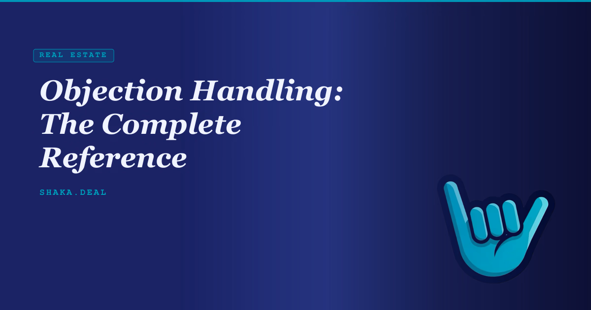 Objection Handling: The Complete Reference