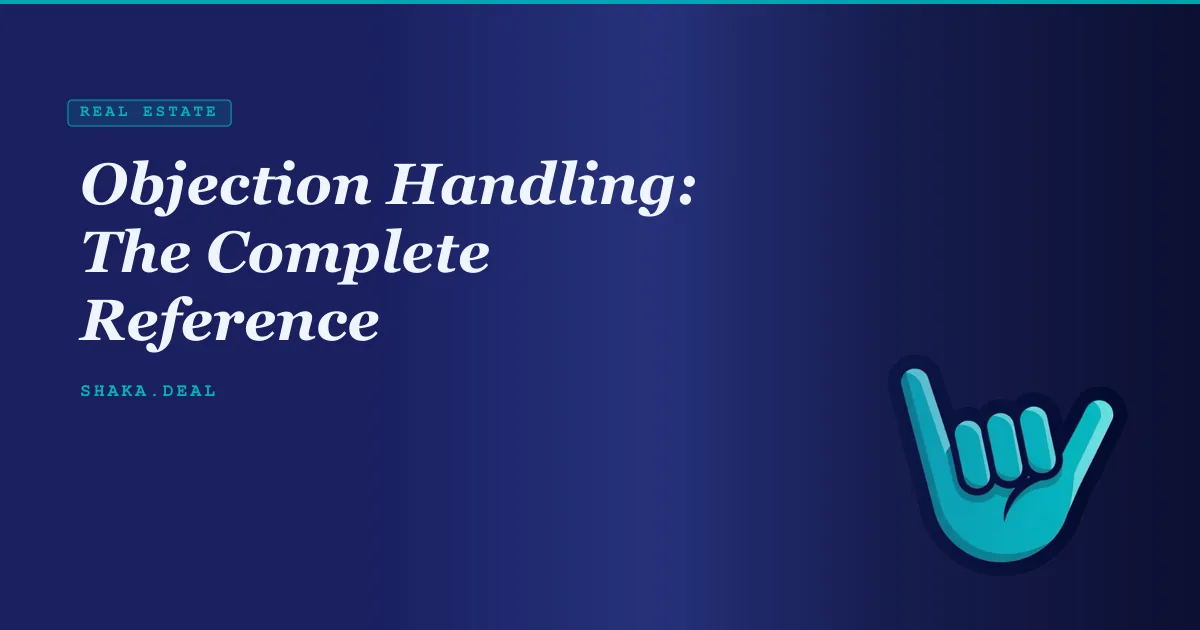 Objection Handling: The Complete Reference
