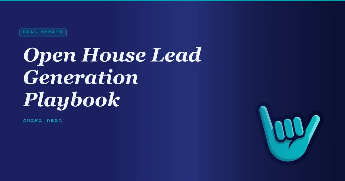 Open House Lead Generation Playbook