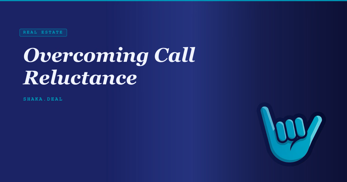 Overcoming Call Reluctance