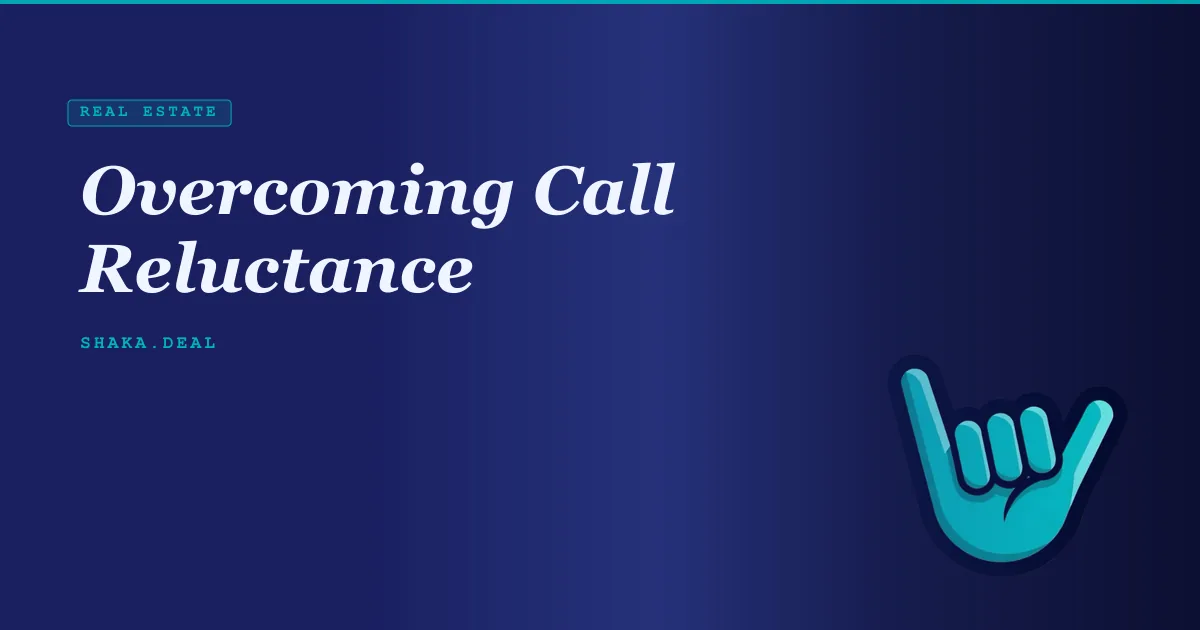 Overcoming Call Reluctance