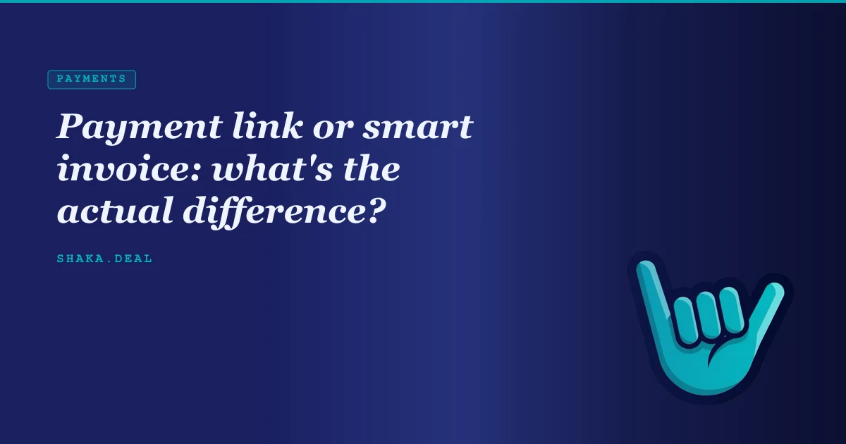 Payment link or smart invoice: what's the actual difference?