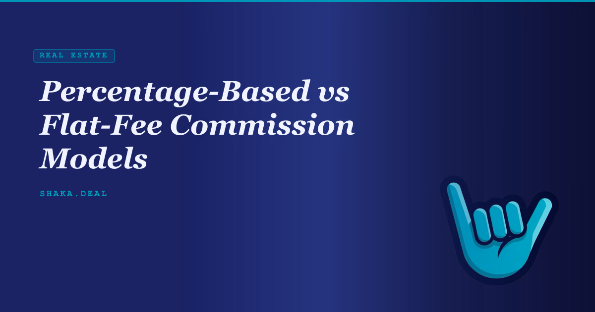 Percentage-Based vs Flat-Fee Commission Models