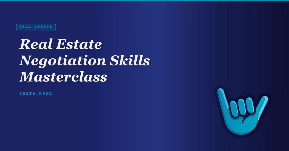 Real Estate Negotiation Skills Masterclass