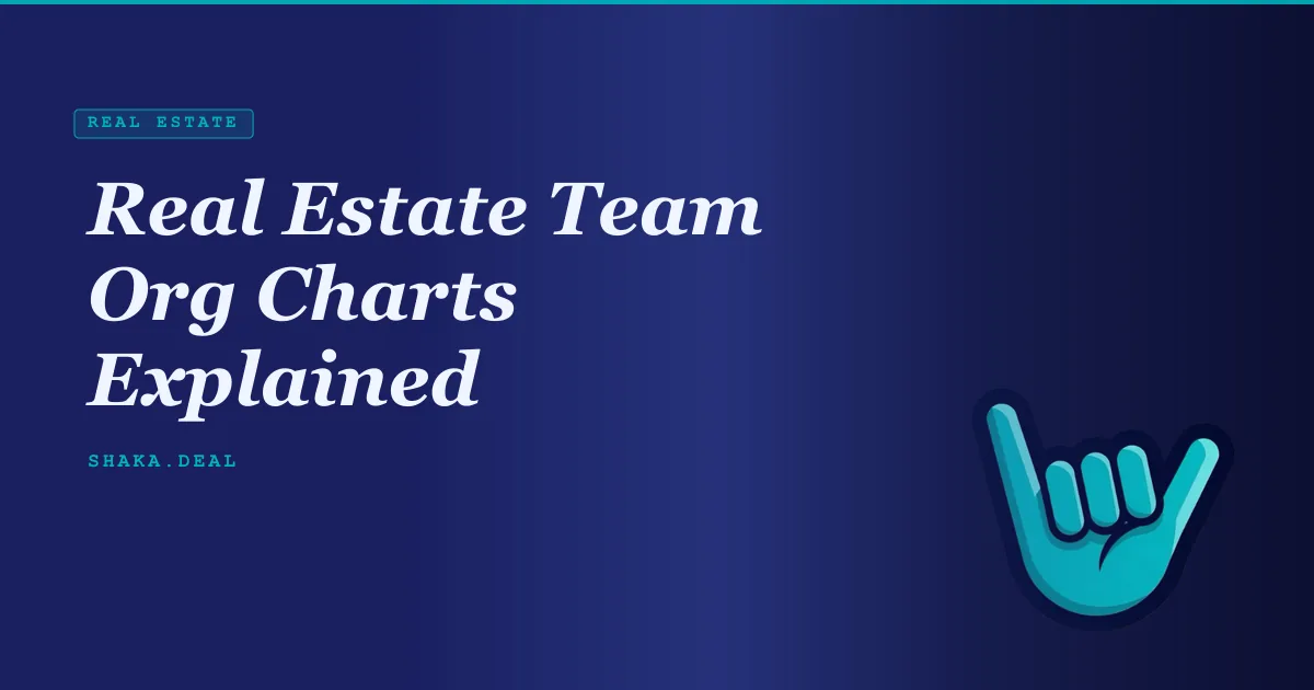 Real Estate Team Org Charts Explained