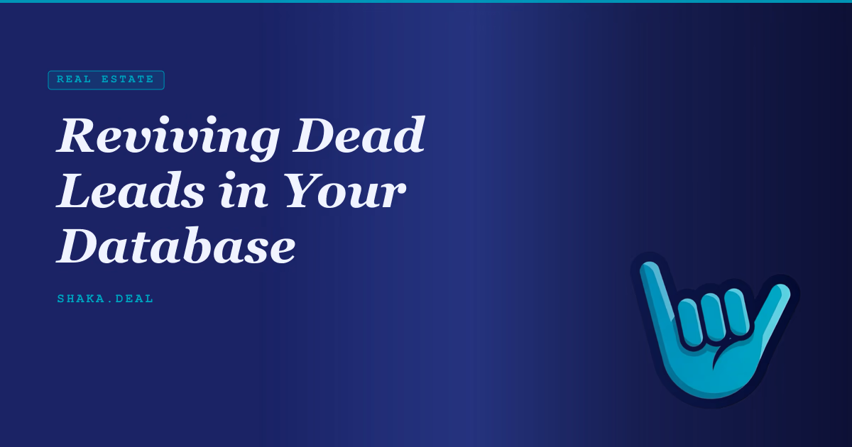 Reviving Dead Leads in Your Database