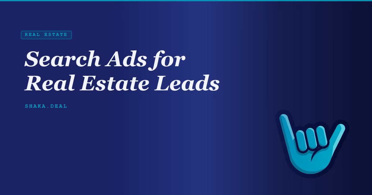 Search Ads for Real Estate Leads