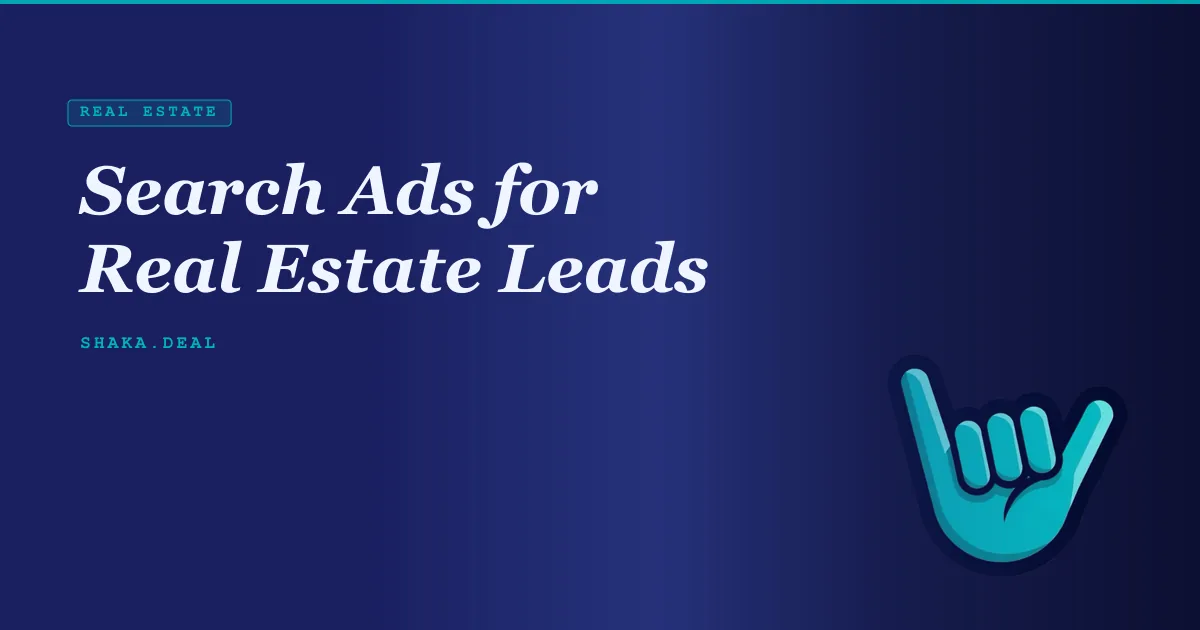 Search Ads for Real Estate Leads