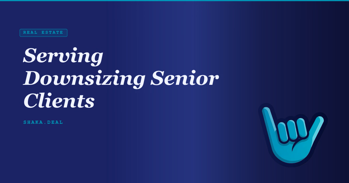 Serving Downsizing Senior Clients