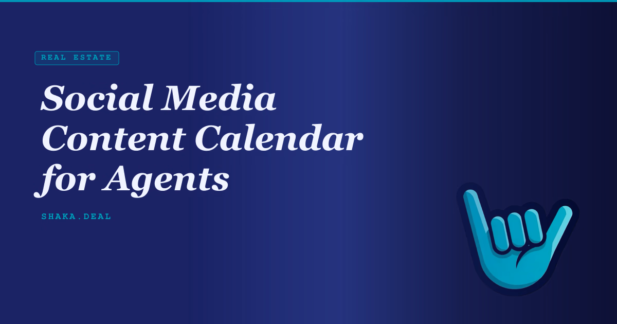 Social Media Content Calendar for Agents