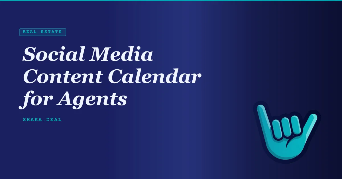 Social Media Content Calendar for Agents