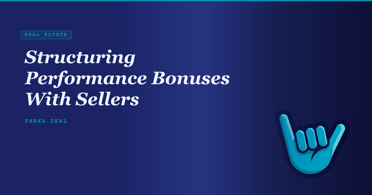 Structuring Performance Bonuses With Sellers
