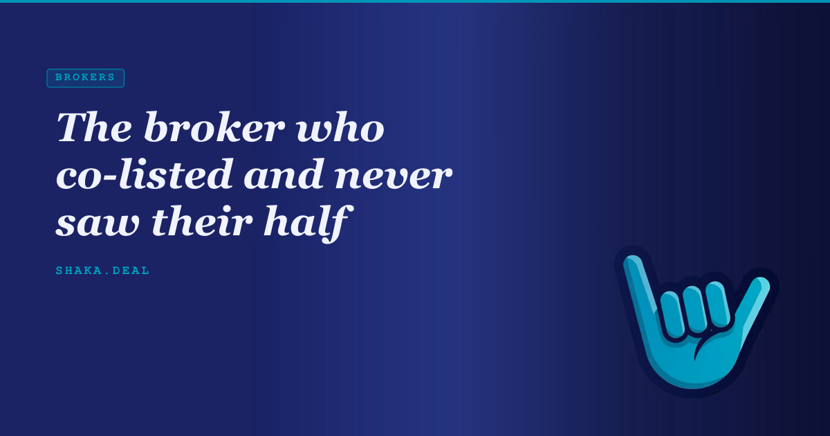 The broker who co-listed and never saw their half