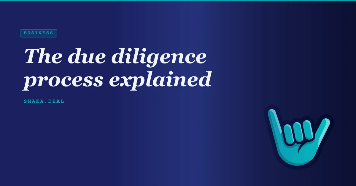 The due diligence process explained
