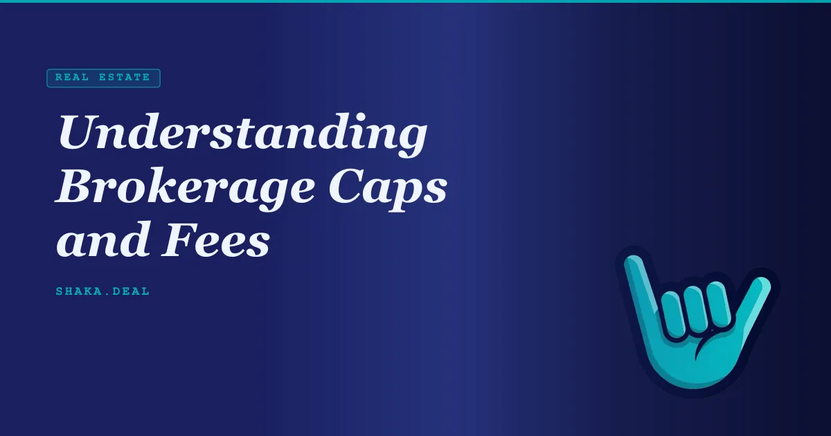 Understanding Brokerage Caps and Fees
