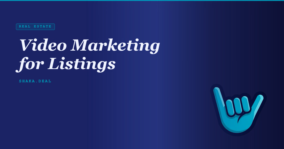 Video Marketing for Listings
