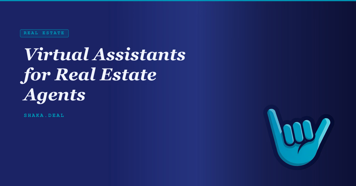 Virtual Assistants for Real Estate Agents