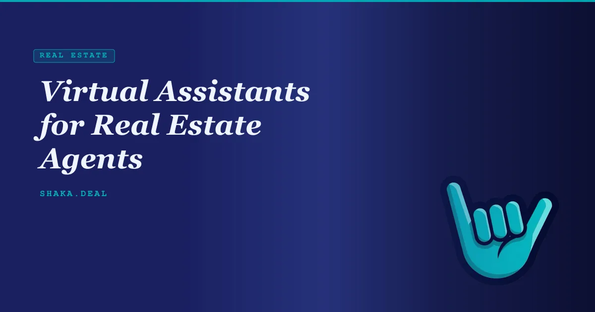 Virtual Assistants for Real Estate Agents