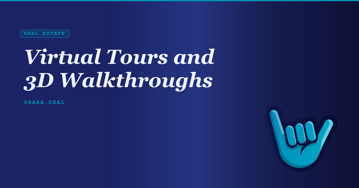 Virtual Tours and 3D Walkthroughs