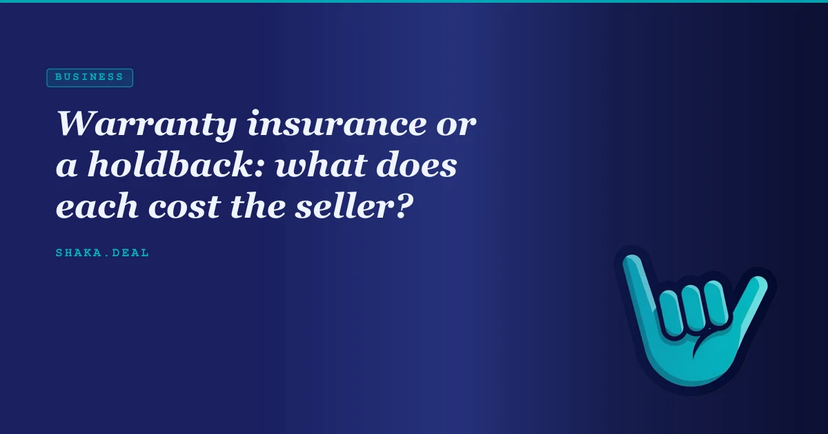 Warranty insurance or a holdback: what does each cost the seller?