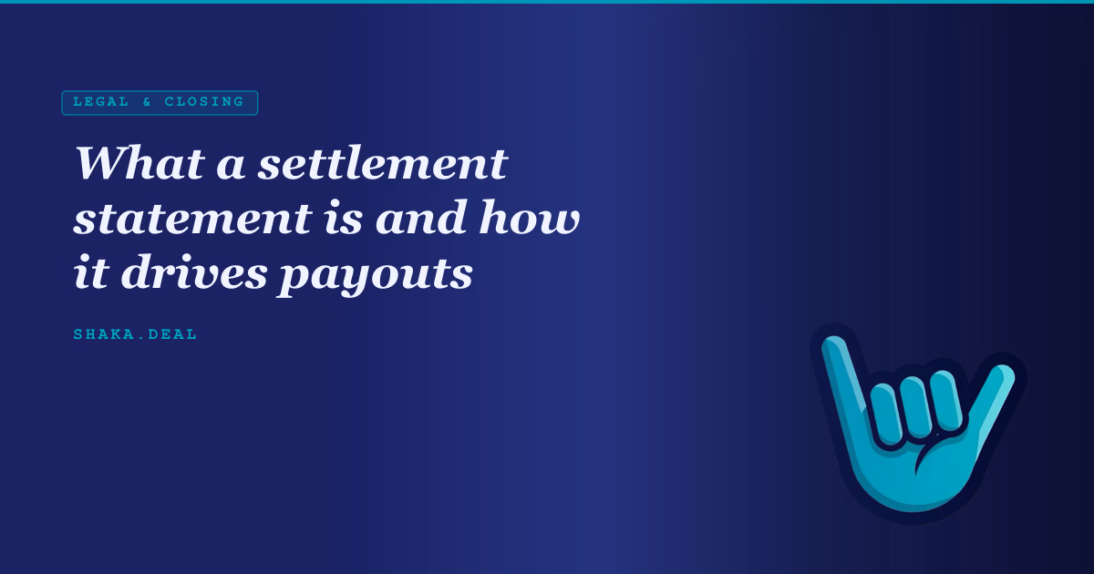What a settlement statement is and how it drives payouts