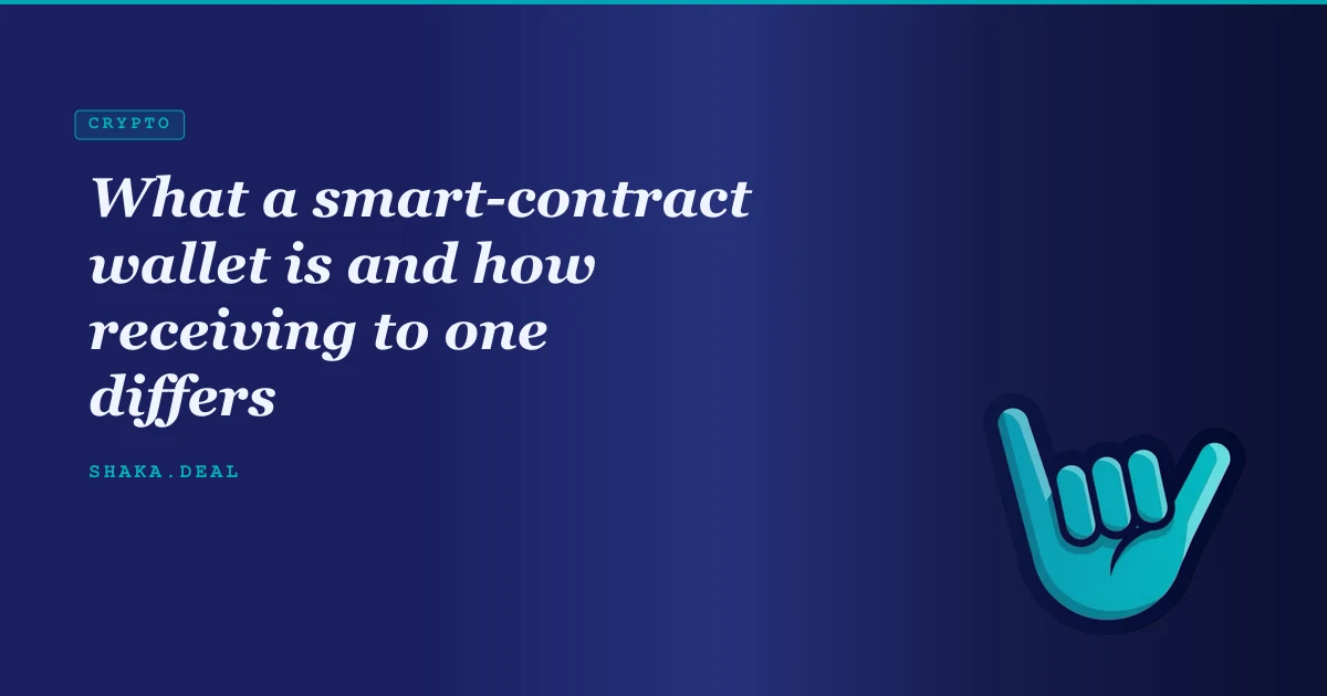 What a smart-contract wallet is and how receiving to one differs