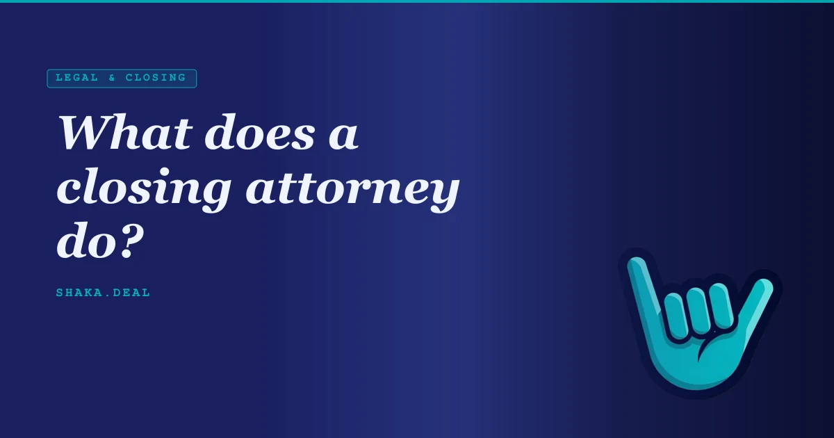 What does a closing attorney do?