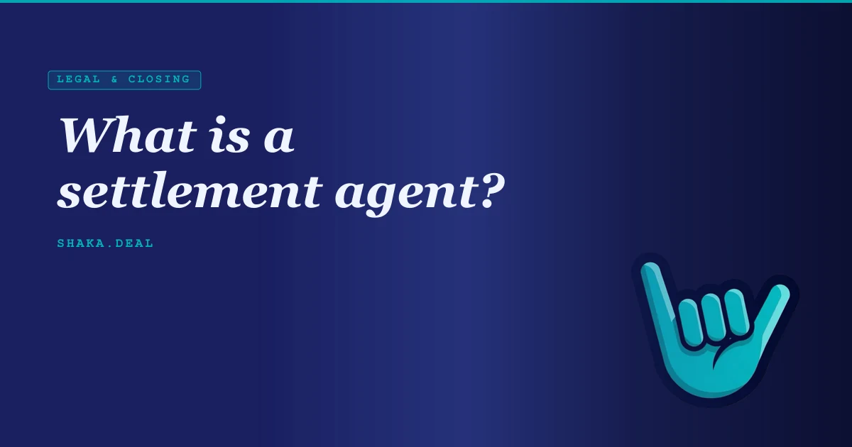 What is a settlement agent?